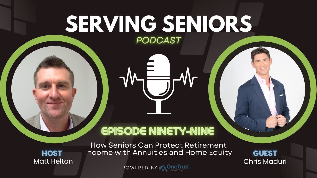 Chris Maduri talking about annuities and long-term care on the Serving Seniors Podcast