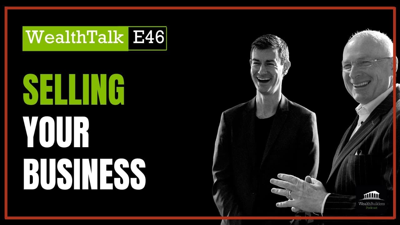 Guy Bartlett on the WealthTalk podcast discussing how to sell a business