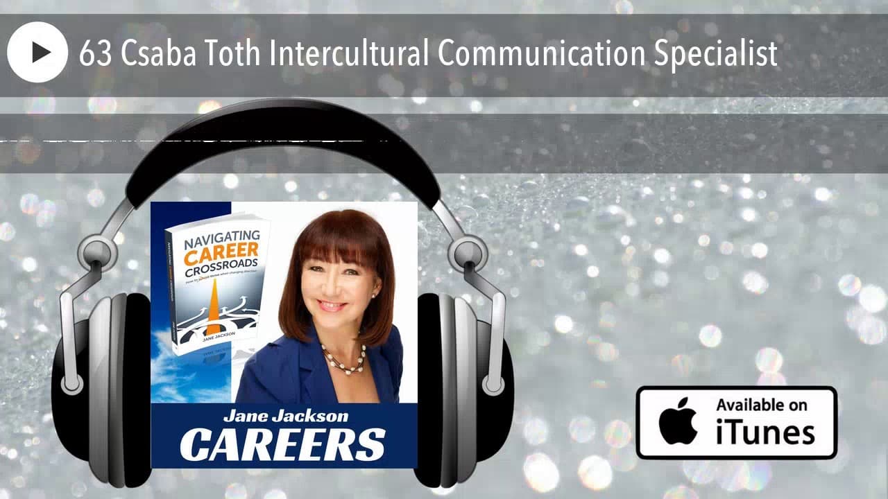 Csaba Toth discussing cultural intelligence on the Jane Jackson Careers podcast