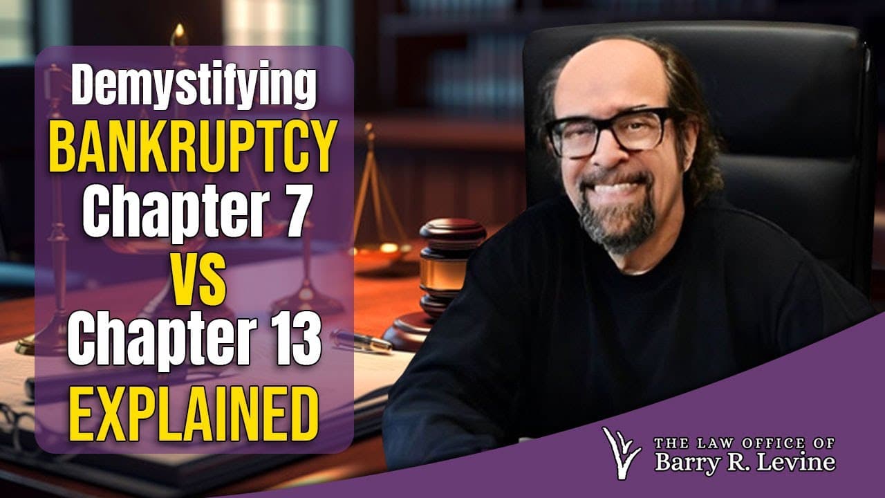 Bankruptcy attorney Barry Levine explaining the difference between Chapter 7 and Chapter 13