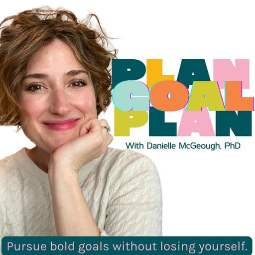 PLAN GOAL PLAN | Goals, Transformation for Women, Mindful Time Management, Balance, Working Moms
