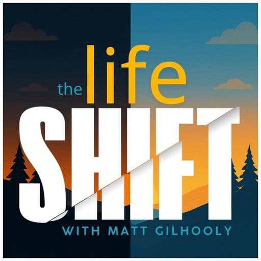 The Life Shift | Pivotal Moments & Life Change