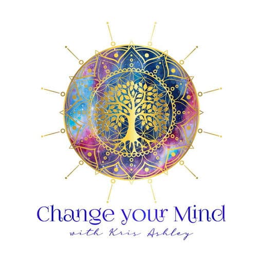 Change Your Mind with Kris Ashley
