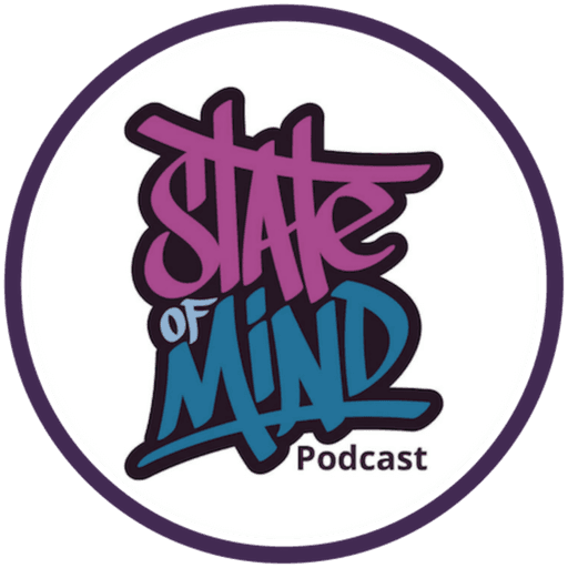 State Of Mind Mental Health Podcast