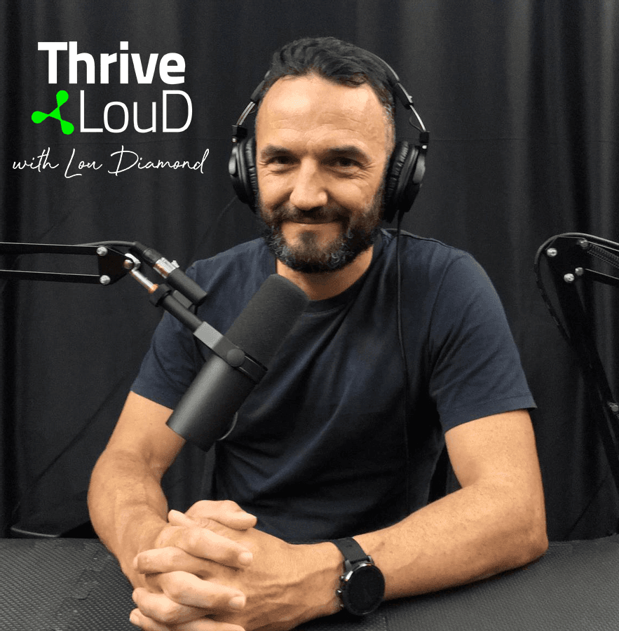 Thrive LouD with Lou Diamond