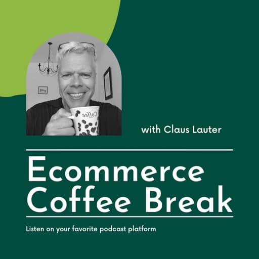 Ecommerce Coffee Break – The Ecom Marketing & Sales Podcast