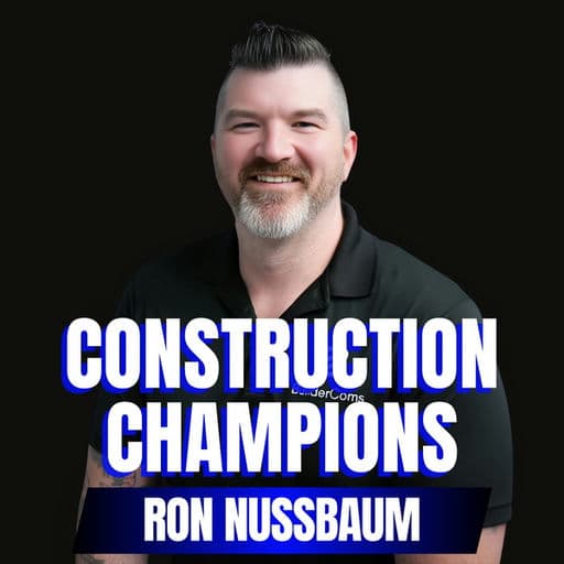 Construction Champions Podcast