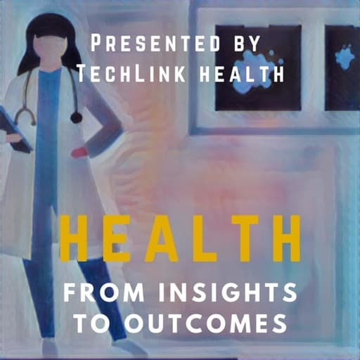 The TechLink Health Podcast