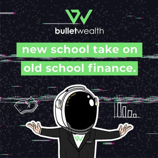 Bullet Wealth