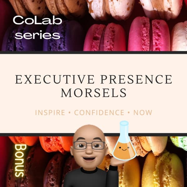 Executive Presence Morsels