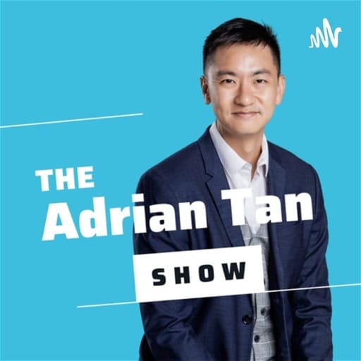 The Adrian Tan Show