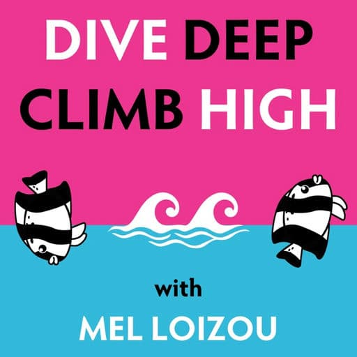 Dive Deep, Climb High